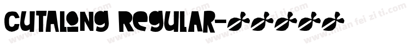 CutAlong Regular字体转换